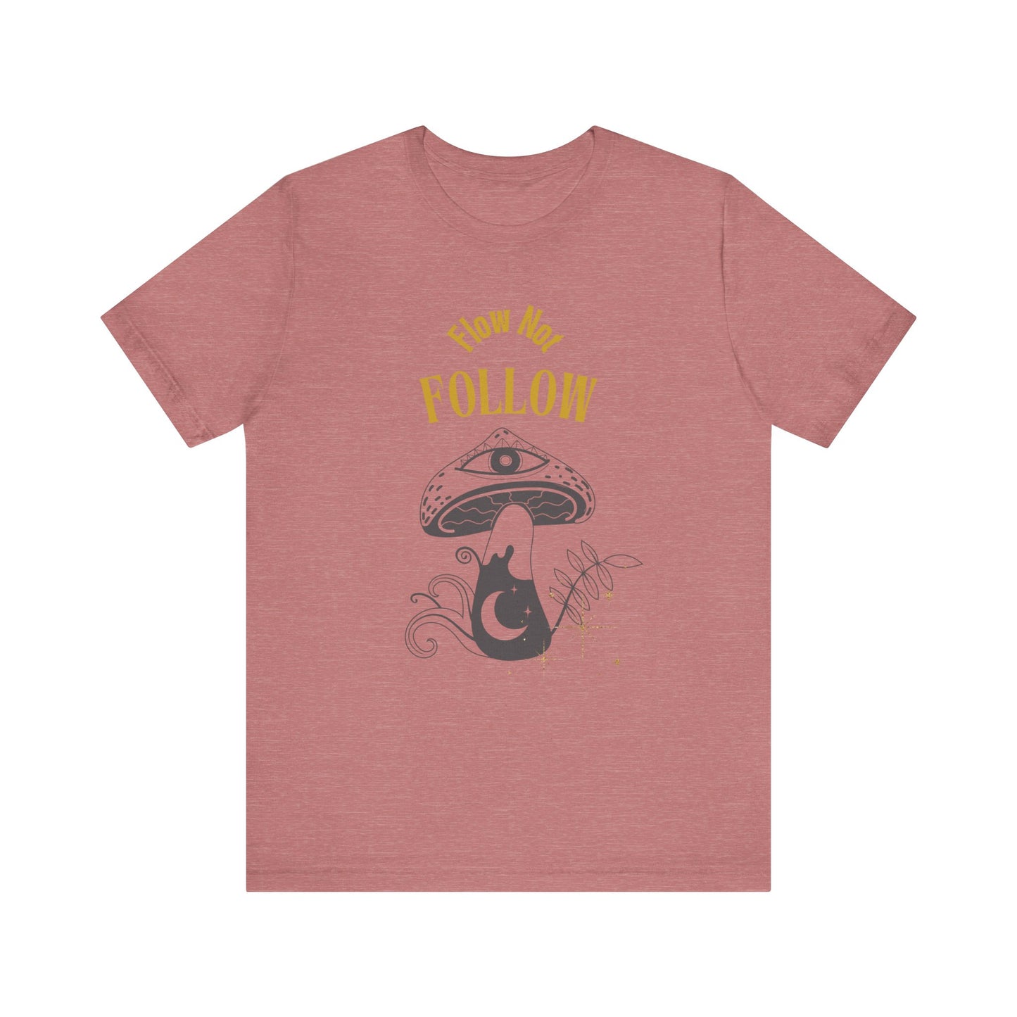 Whimsical Mushroom Tee - How Not Follow, Boho Shirt, Unisex T-shirt, Nature Lover Gift, Fall Fashion