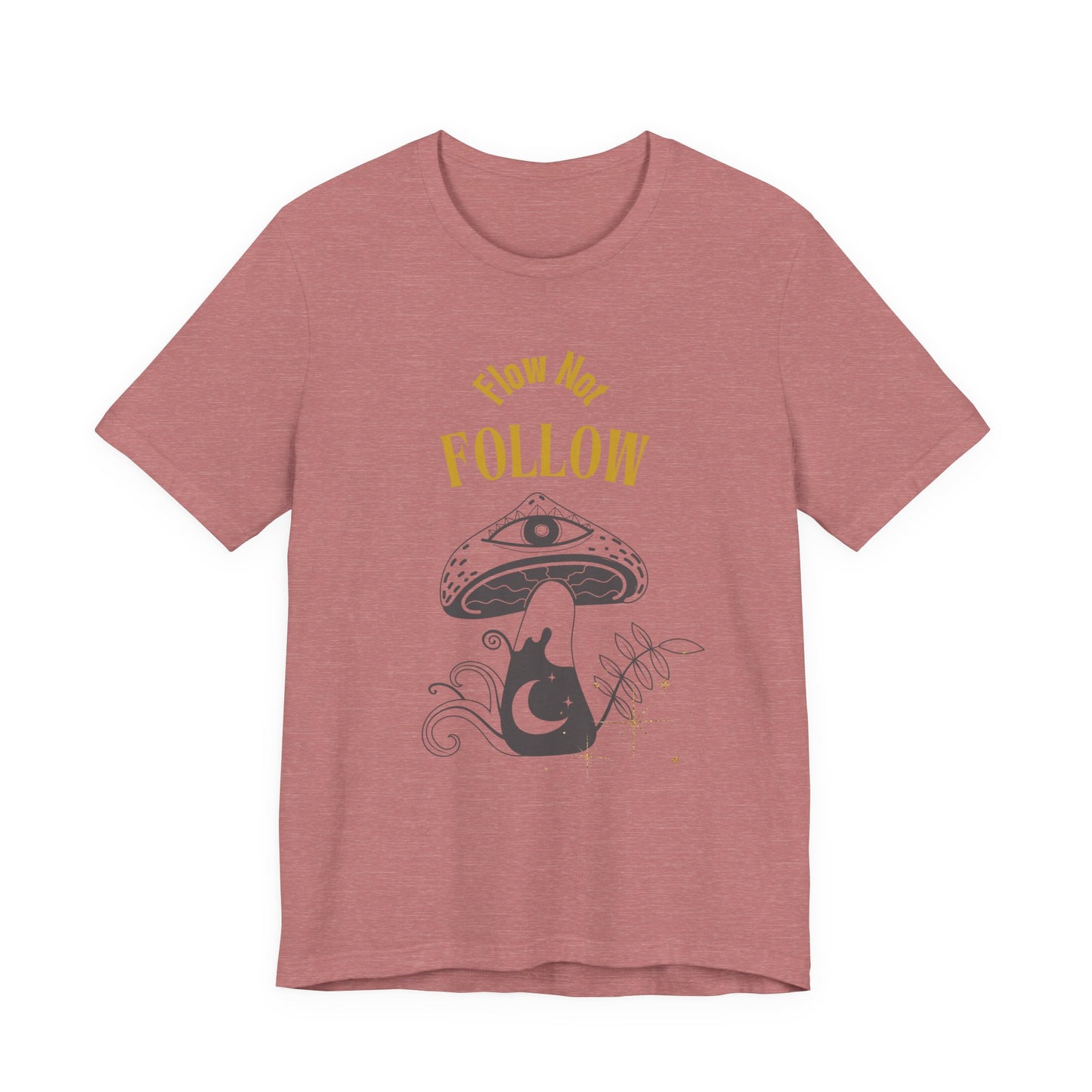 Whimsical Mushroom Tee - How Not Follow, Boho Shirt, Unisex T-shirt, Nature Lover Gift, Fall Fashion