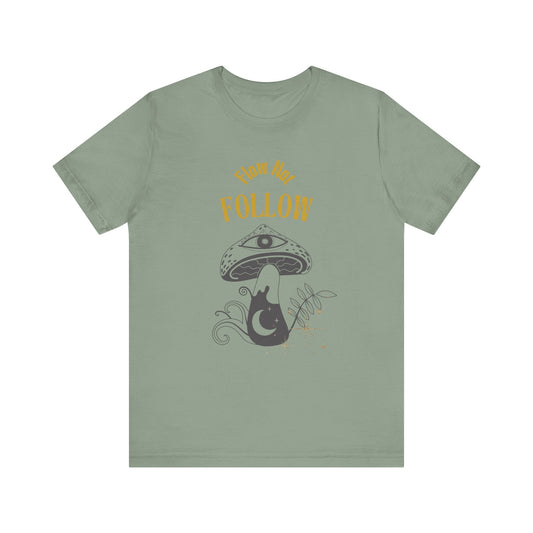 Whimsical Mushroom Tee - How Not Follow, Boho Shirt, Unisex T-shirt, Nature Lover Gift, Fall Fashion