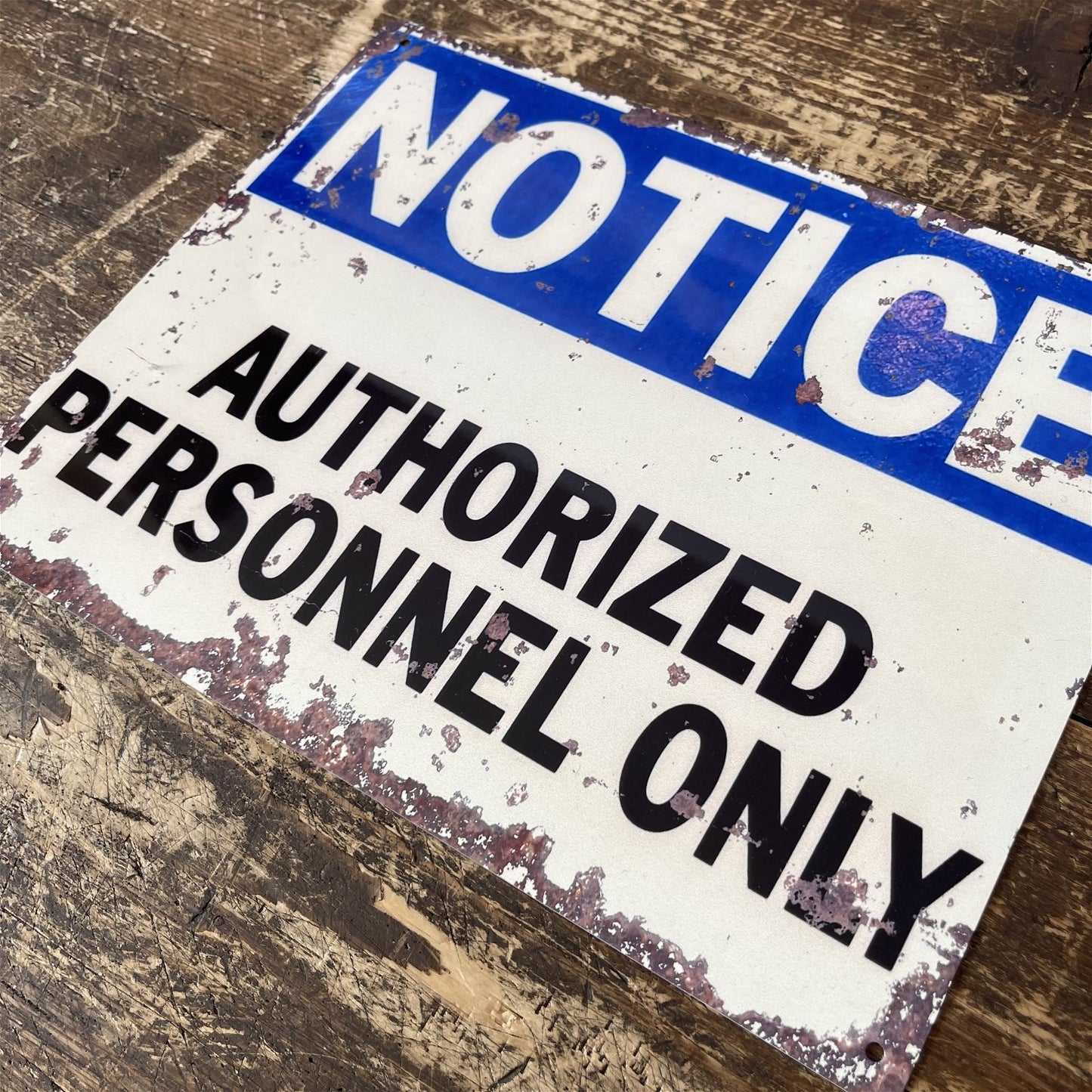 Vintage Metal Sign - Notice Authorized Personnel Only - Kaftan direct